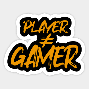 Player not a gamer Sticker